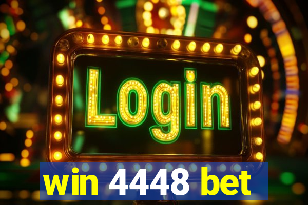 win 4448 bet